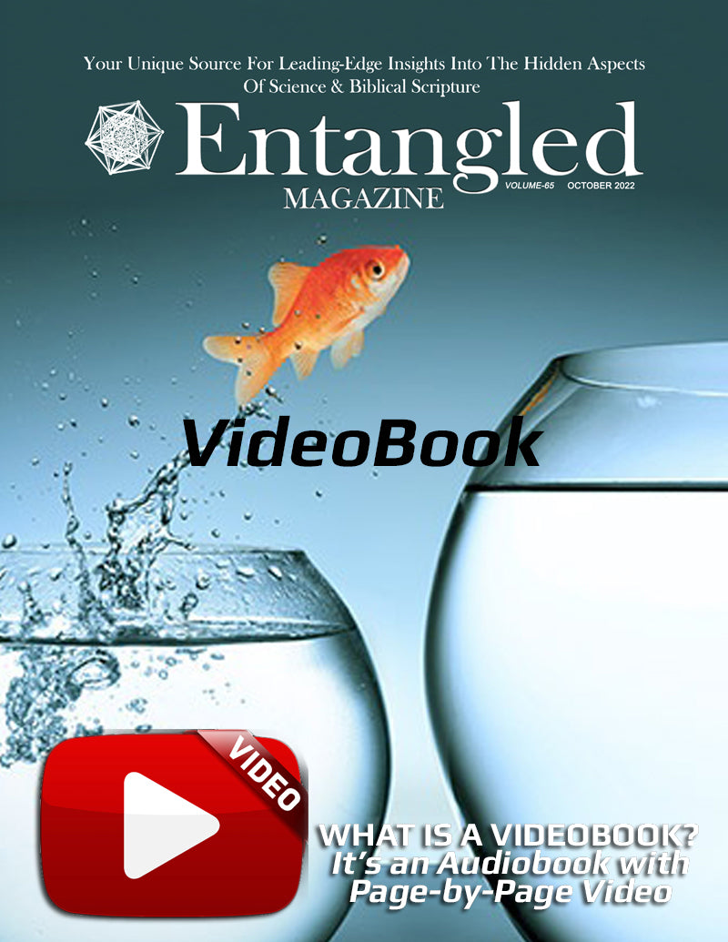 VideoBook: 'Entangled' Magazine - October 2022 Issue Only (Not A Subscription)