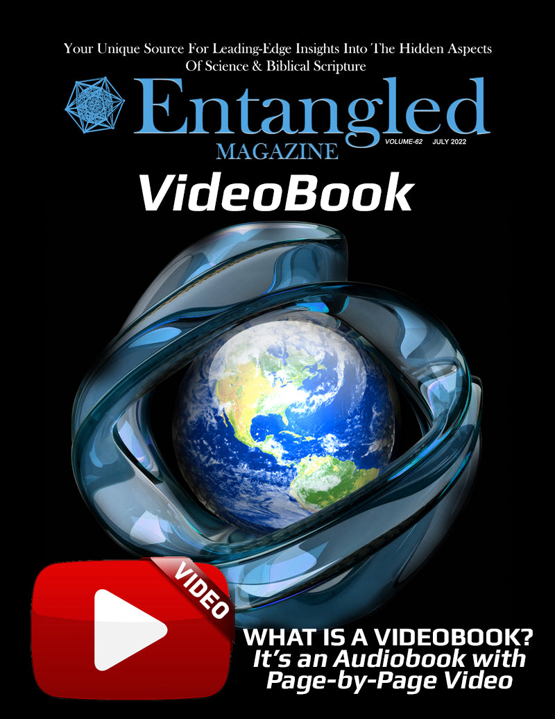 VideoBook: 'Entangled' Magazine - July 2022 Issue Only (Not A Subscription)